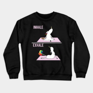 Funny Unicorn Yoga Pose Inhale Exhale Farting Unic Crewneck Sweatshirt